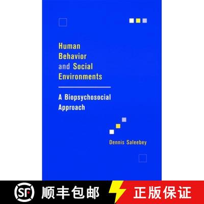 【3-4周达】Human Behavior and Social Environments: A Biopsychosocial Approach [9780231112802]