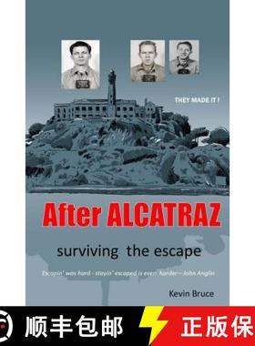 【3-4周达】After ALCATRAZ: surviving the escape [9780692608524]