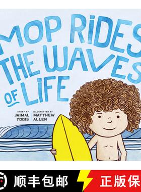 【3-4周达】Mop Rides the Waves of Life: A Story of Mindfulness and Surfing (Emotional Regulation for ... [9781946764607]