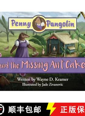 【3-4周达】Penny Pangolin and the Missing Ant Cake [9781955997072]