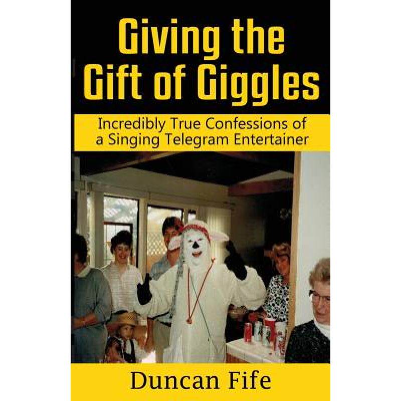 预订 giving the gift of giggles: incredib. [9780692668375]