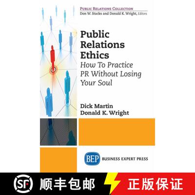 预订 Public Relations Ethics – How to Practice PR Without Losing Your Soul [9781631571466]