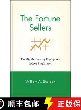 【3-4周达】The Fortune Sellers: The Big Business Of Buying And Selling Predictions [Wiley金融] [9780471181781]