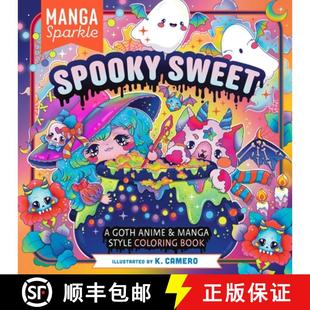【3-4周达】Manga Sparkle: Spooky Sweet: A Goth Underworld of Anime & Manga Style Coloring Art [9781250389169]