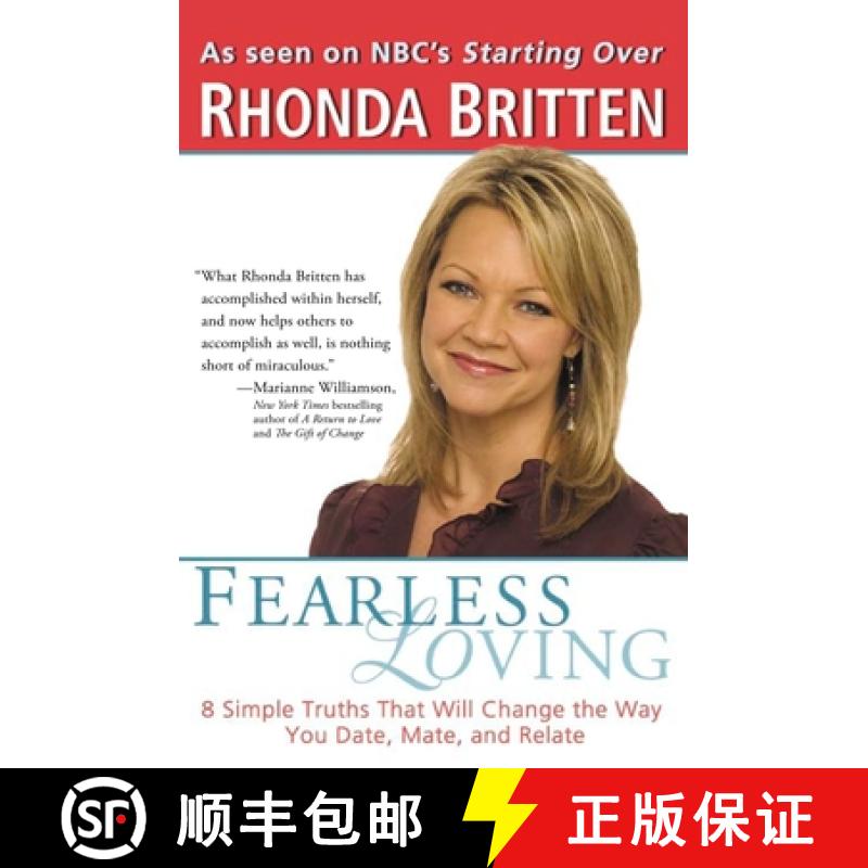 【2-3周达】Fearless Loving: 8 Simple Truths That Will Change the Way You Date, Mate, and Relate [9780399529429]