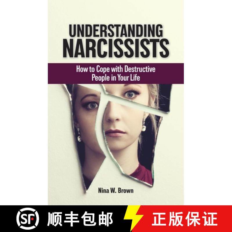 预订 Understanding Narcissists: How to Cope with Destructive People in Your Life [9781440876813]
