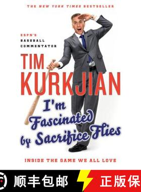 【3-4周达】I'm Fascinated by Sacrifice Flies: Inside the Game We All Love [9781250129895]
