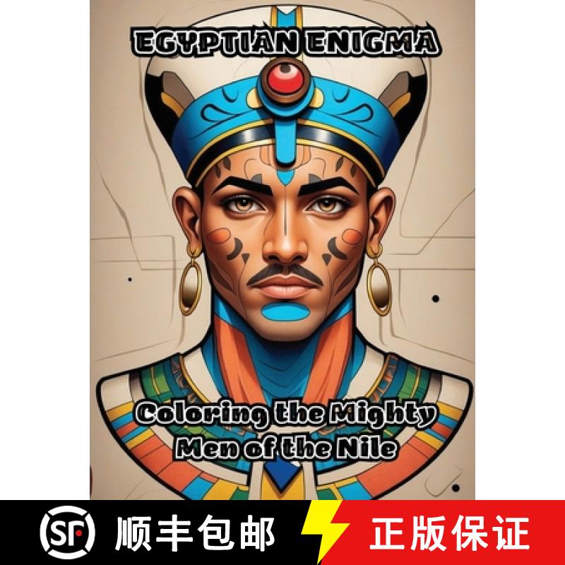 预订 Egyptian Enigma: Coloring the Mighty Men of the Nile [9798869011763]