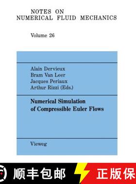 【3-4周达】Numerical Simulation of Compressible Euler Flows : A GAMM Workshop [9783528076269]