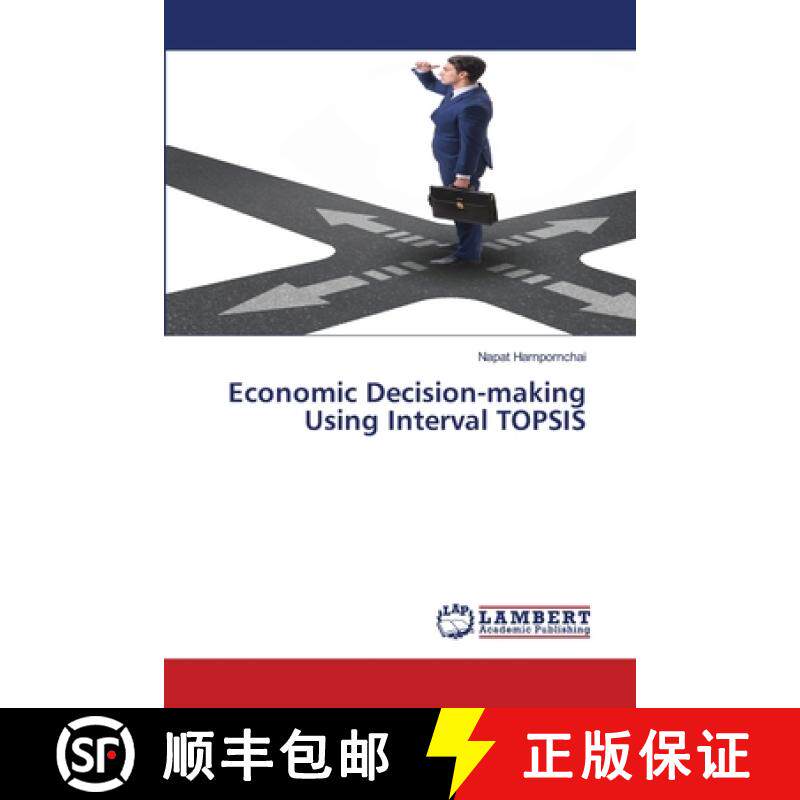 预订 Economic Decision-making Using Interval TOPSIS [9786202815628]