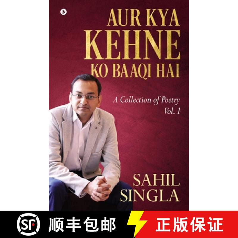 【2-3周达】Aur Kya Kehne Ko Baaqi Hai: A Collection of Poetry Vol. 1 [9781647335410]