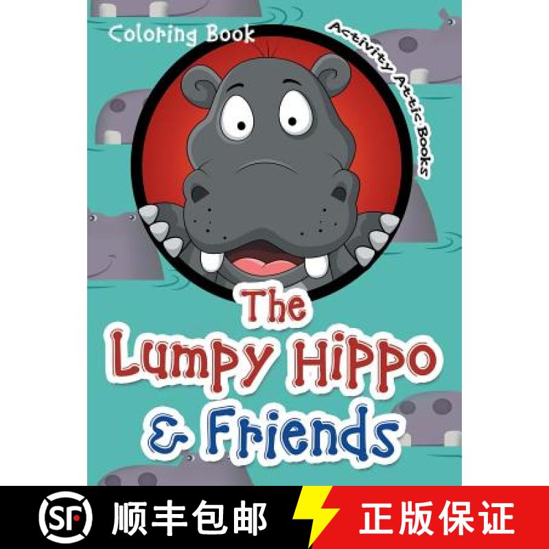 【2-3周达】The Lumpy Hippo & Friends Coloring Book [9781683232100]