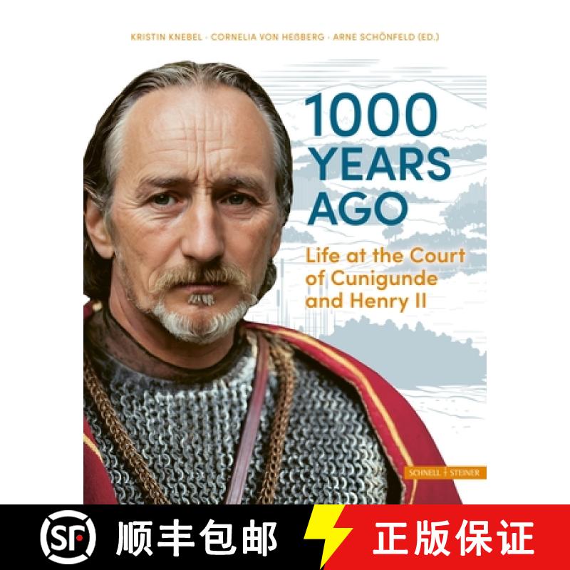 【2-3周达】1000 years ago : Life at the Court of Cunigunde and Henry II [9783795439484]