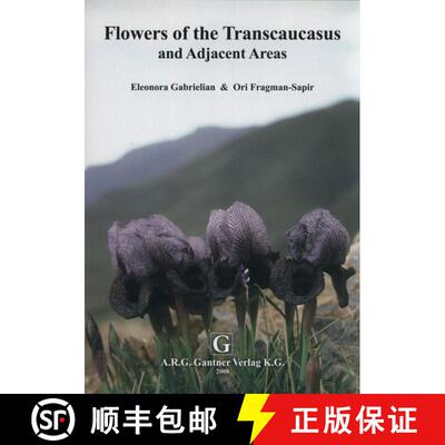 【3-4周达】Flowers of the Transcaucasus and Adjacent Areas [9783906166346]