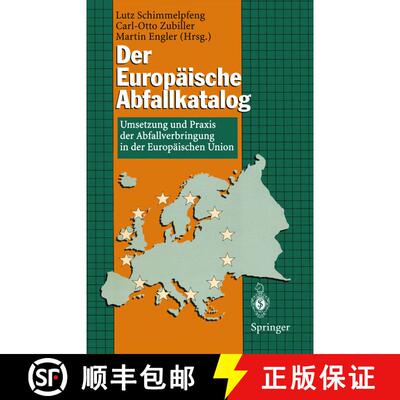 【3-4周达】Der Europäische Abfallkatalog : Umsetzung und Praxis der Abfallverbringung in der Europä... [9783540588061]