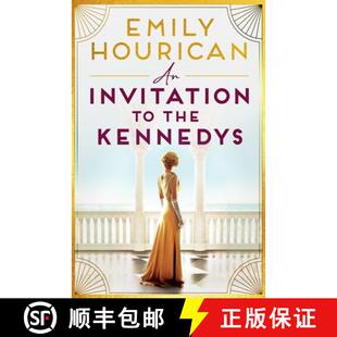 【3-4周达】Invitation to the Kennedys: Captivating pre-WW2 historical fiction about high society, for... [9781399708029]