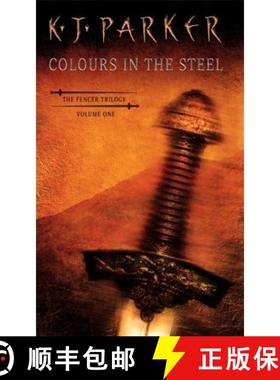 【3-4周达】Colours In The Steel: Fencer Trilogy Volume 1 [9781857236101]
