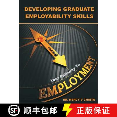 【3-4周达】Developing Graduate Employability Skills: Your Pathway to Employment [9781627340564]
