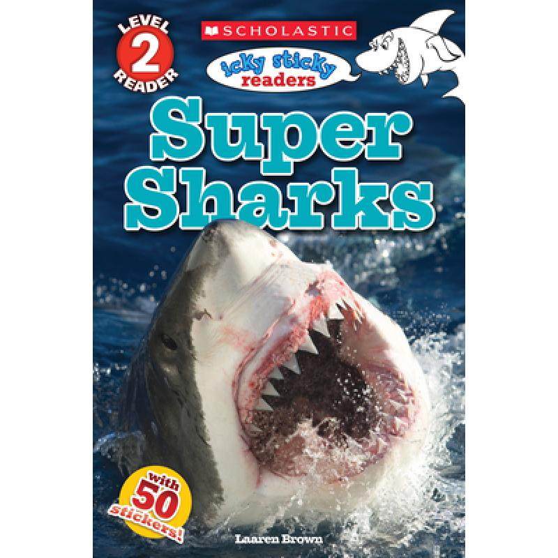 icky sticky: super sharks (scholastic reader, level 2)