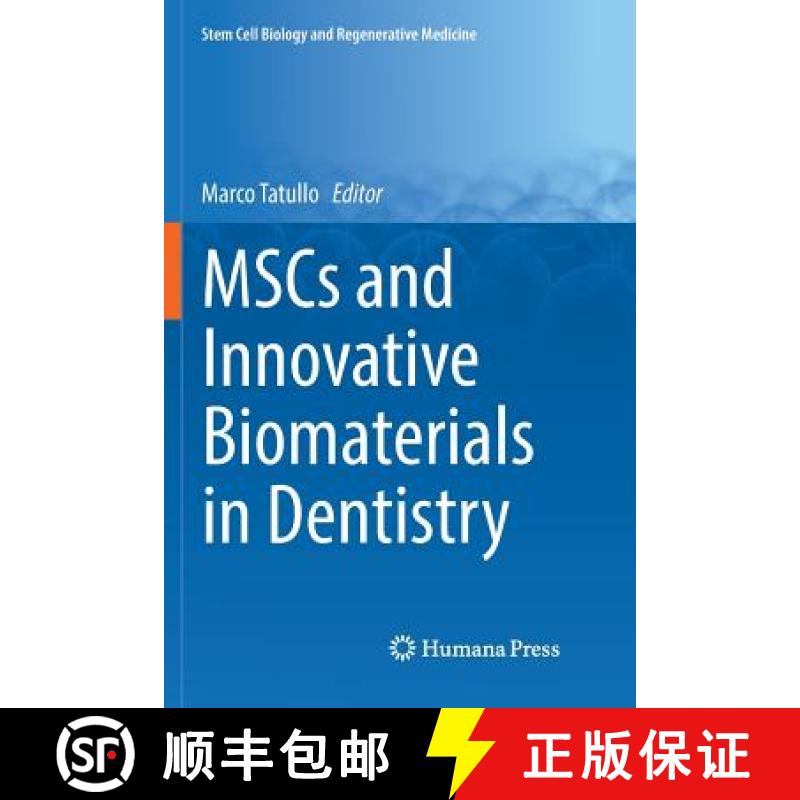 【3-4周达】Mscs and Innovative Biomaterials in Dentistry [9783319857152]