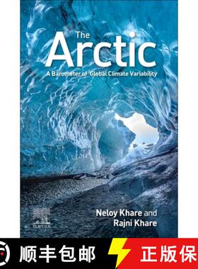 【3-4周达】The Arctic: A Barometer of Global Climate Variability [9780128237359]