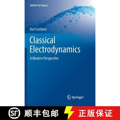 【3-4周达】Classical Electrodynamics : A Modern Perspective (Softcover reprint of the original 1st ed... [9783030063016]