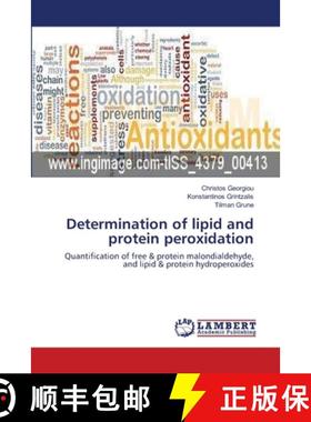 预订 Determination of lipid and protein peroxidation [9783659560354]