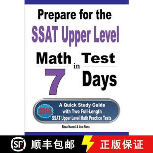 【3-4周达】Prepare for the SSAT Upper Level Math Test in 7 Days: A Quick Study Guide with Two Full-Le... [9781646121076]