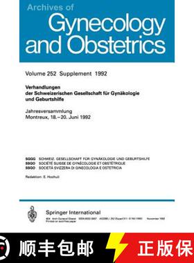 【3-4周达】Verhandlungen Der Schweizerischen Gesellschaft Für Gynäkologie Und Geburtshilfe: Jahresv... [9783662371046]
