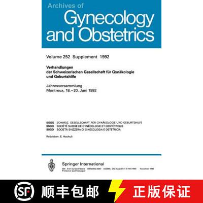 【3-4周达】Verhandlungen der Schweizerischen Gesellschaft für Gynäkologie und Geburtshilfe: Jahresv... [9783662371046]