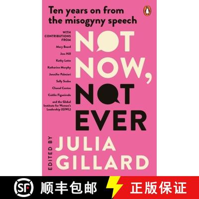 【3-4周达】Not Now, Not Ever: Ten Years on from the Misogyny Speech [9781761343445]