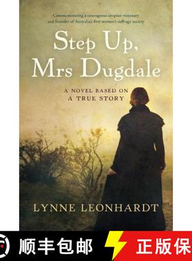 【3-4周达】Step Up, Mrs Dugdale: A Novel Based On A True Story [9780648378815]