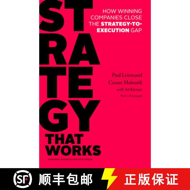 【3-4周达】Strategy That Works : How Winning Companies Close the Strategy-to-Execution Gap [9781625275202]