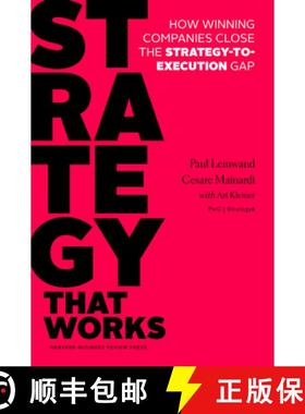 【3-4周达】Strategy That Works : How Winning Companies Close the Strategy-to-Execution Gap [9781625275202]