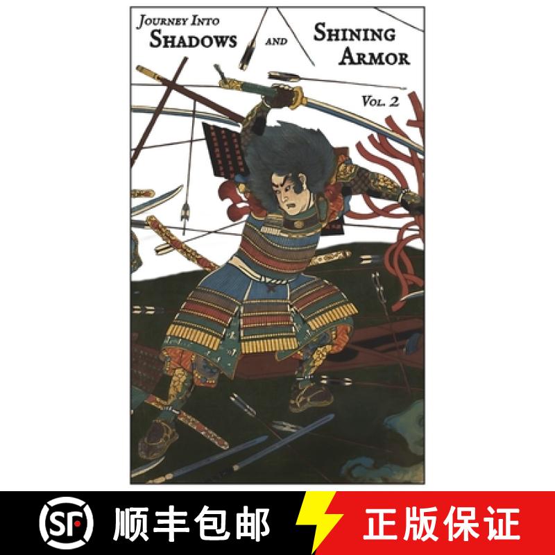 【3-4周达】Journey Into Shadows and Shining Armor, Volume 2 [9781958653050]