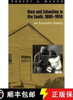 预订 Race and Schooling in the South, 1880-1950: An Economic History [9780226505107]