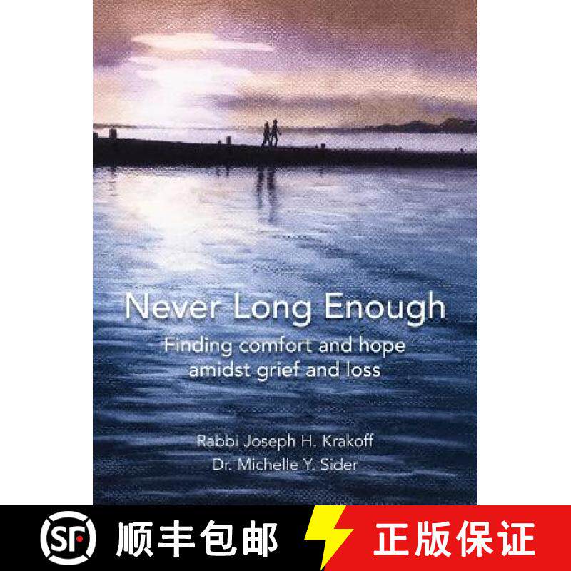 预订 Never Long Enough, Hardcover Edition: Finding comfort and hope amidst grief and loss [9781942011965]
