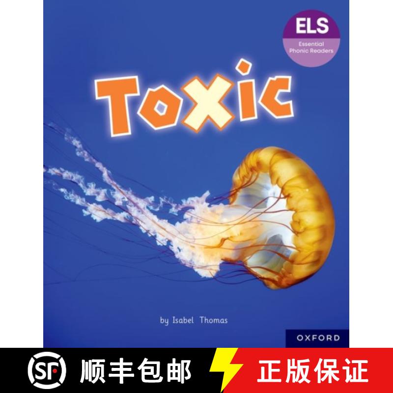 【2-3周达】Essential Letters and Sounds: Essential Phonic Readers: Oxford Reading Level 7: Toxic [9781382055901]