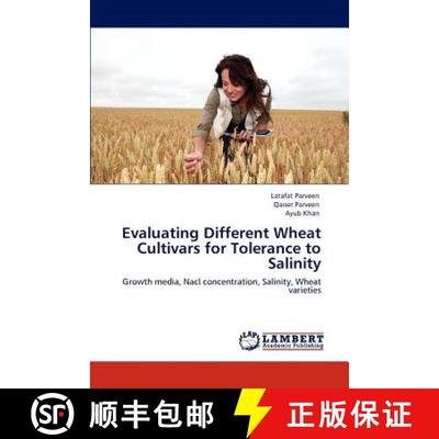 预订 Evaluating Different Wheat Cultivars for Tolerance to Salinity [9783846581834]