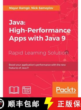 预订 Java: High-Performance Apps with Java 9: Boost your application's performance with the new featu... [9781789130515]