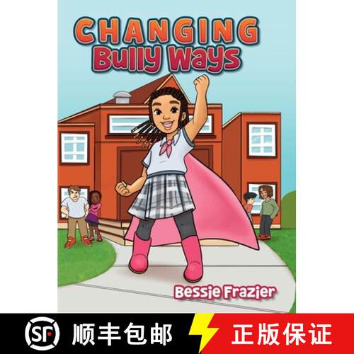 【3-4周达】精装 Changing Bully Ways [9798822946811]