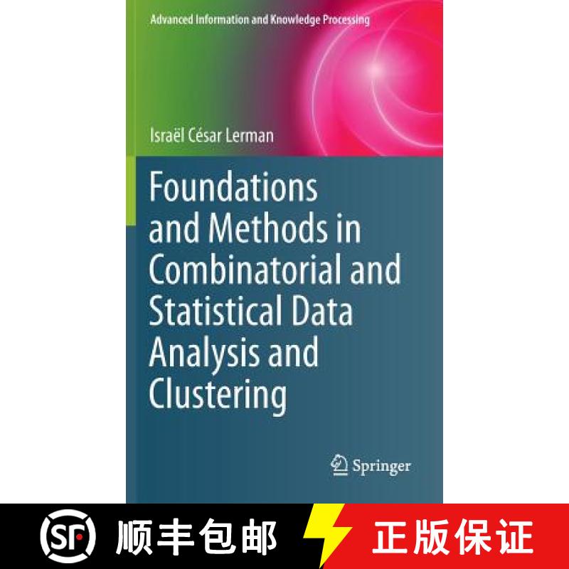 【4周达】Foundations and Methods in Combinatorial and Statistical Data Analysis and Clustering [9781447167914]