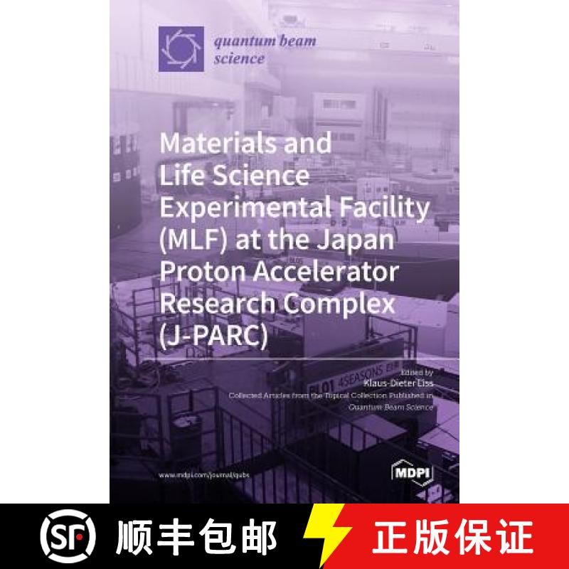 【2-3周达】Materials and Life Science Experimental Facility (MLF) at the Japan Proton Accelerator Res... [9783038974833]