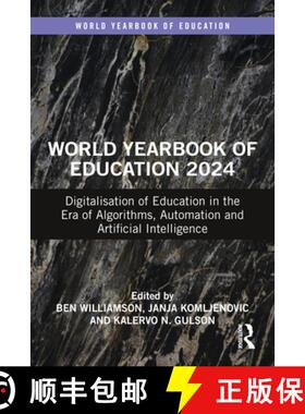 【3-4周达】World Yearbook of Education 2024: Digitalisation of Education in the Era of Algorithms, Au... [9781032417912]