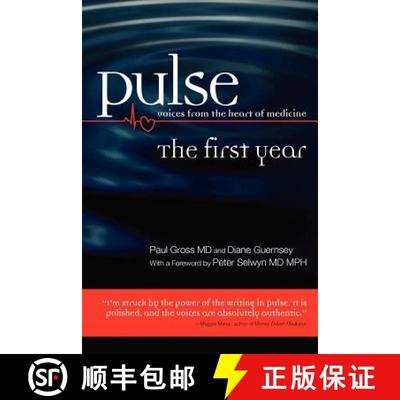 【3-4周达】Pulse--voices from the heart of medicine: The First Year [9780615553351]
