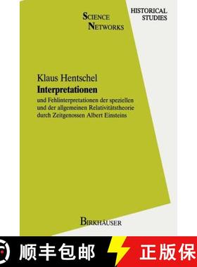 【3-4周达】Interpretationen : und Fehlinterpretationen der speziellen und der allgemeinen Relativitä... [9783034899673]