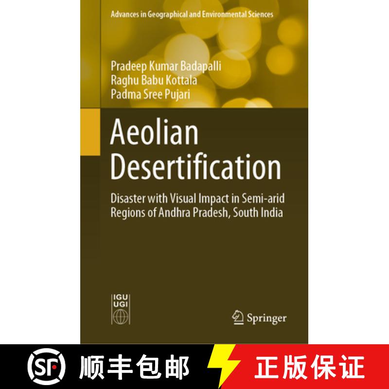 【3-4周达】Aeolian Desertification: Disaster with Visual Impact in Semi-Arid Regions of Andhra Prades... [9789819967285]