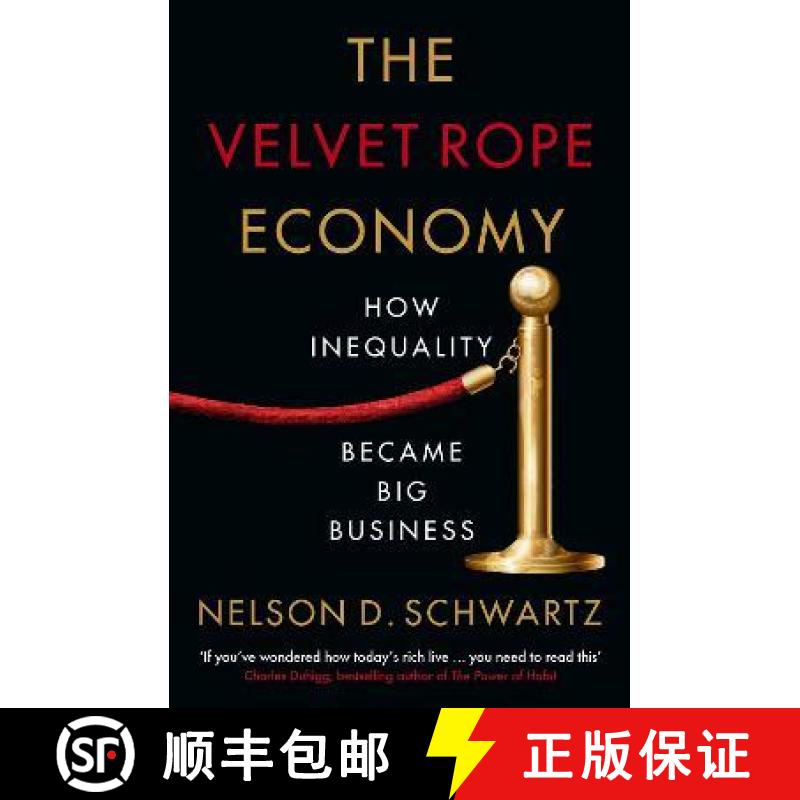 【3-4周达】Velvet Rope Economy: How Inequality Became Big Business [9781788166003]