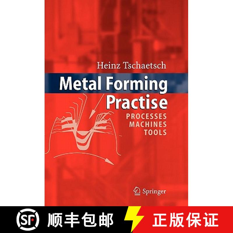 【3-4周达】Metal Forming Practise : Processes - Machines - Tools [9783642069772]