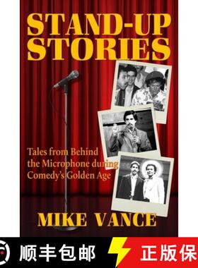 【3-4周达】Stand-Up Stories: Tales from behind the Microphone during Comedy's Golden Age [9798987943212]